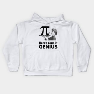 Here's Your Pi Genius! Kids Hoodie